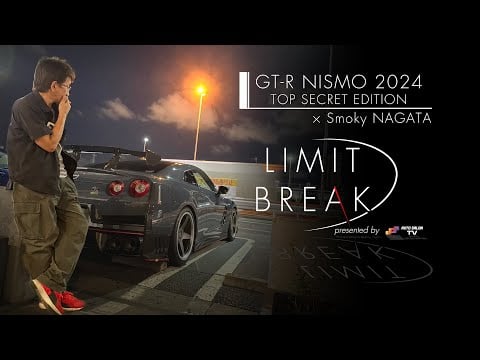 【LIMIT BREAK】GT-R NISMO 2024 TOP SECRET EDITION×Smoky NAGATA